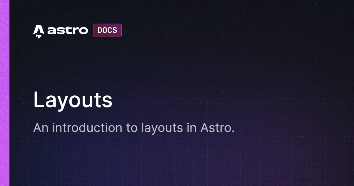 Layouts | Astro 中文文档