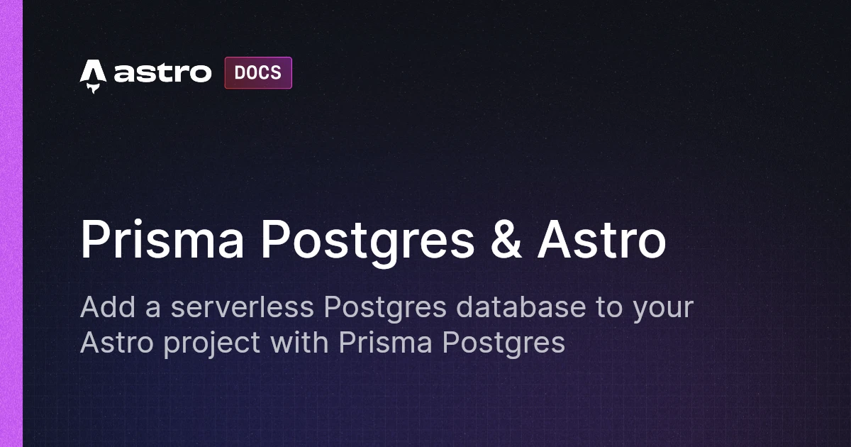 Prisma Postgres & Astro | Astro 中文文档
