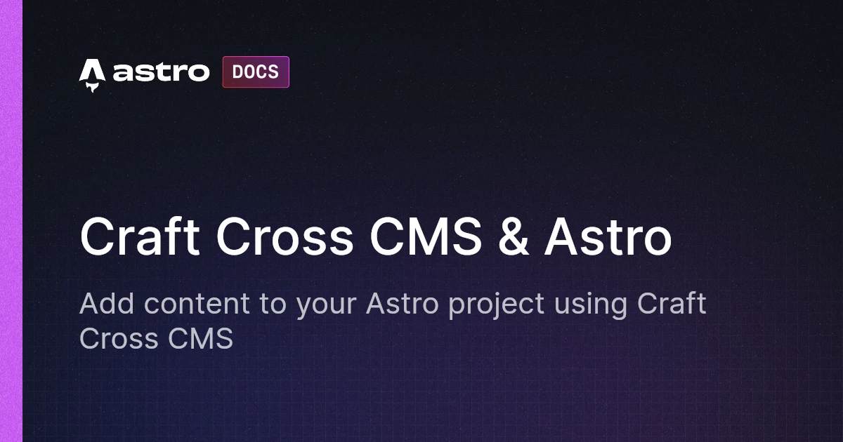 Craft Cross CMS & Astro | Astro 中文文档
