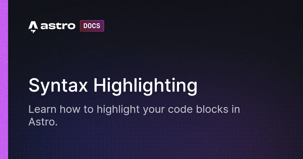 Syntax Highlighting | Astro 中文文档
