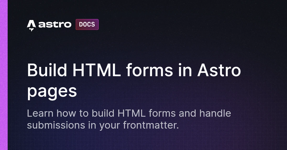 Build HTML forms in Astro pages | Astro 中文文档